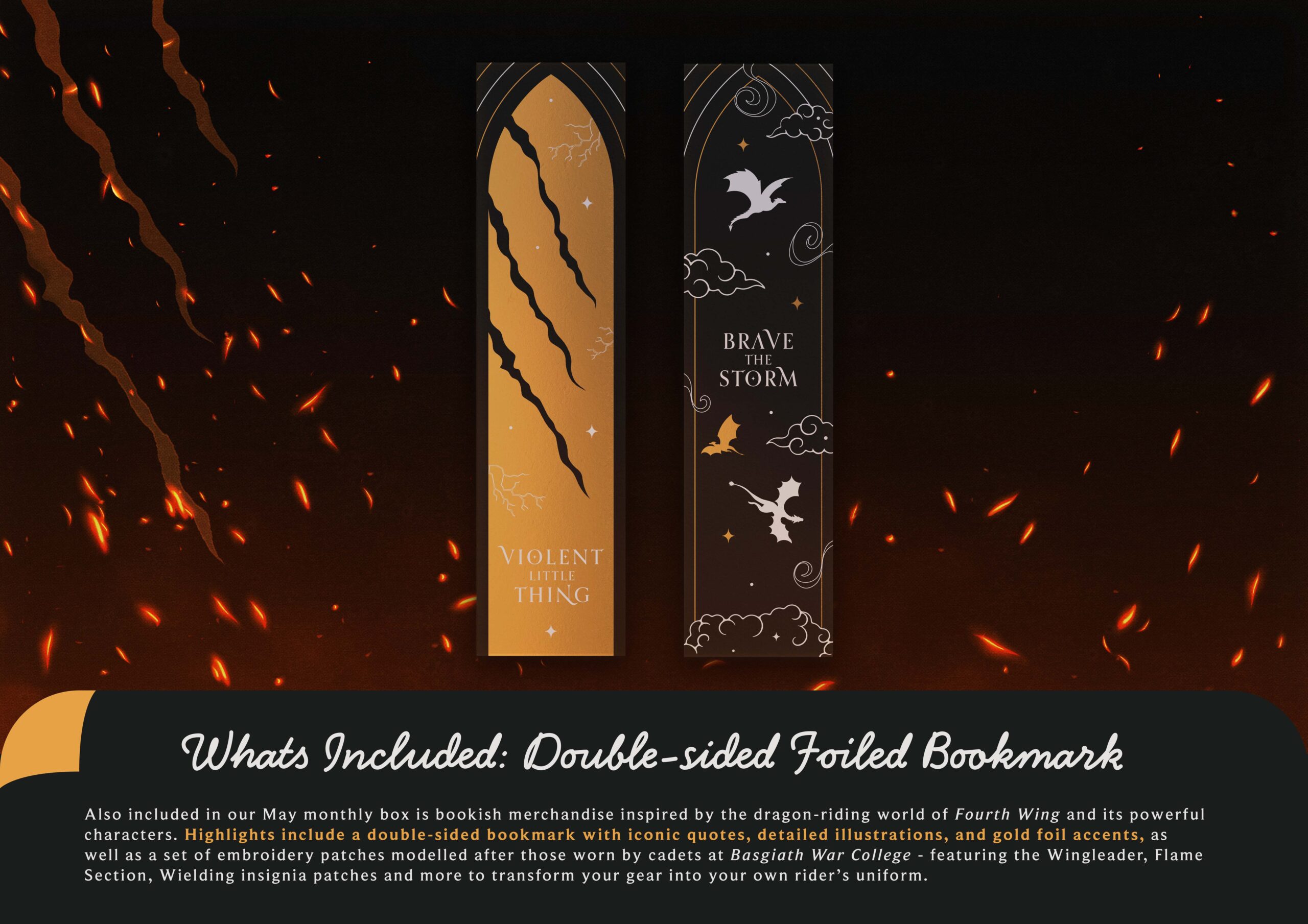 Image of a double-sided, gold-foiled bookmark with the quotes "Violet Little Thing" and "Brave The Storm" with illustrations of dragons, clouds, stars and claw marks. 